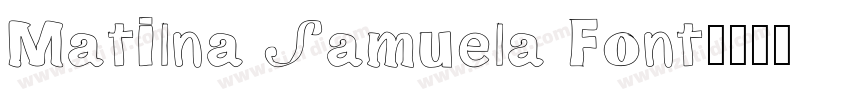 Matilna Samuela Font字体转换